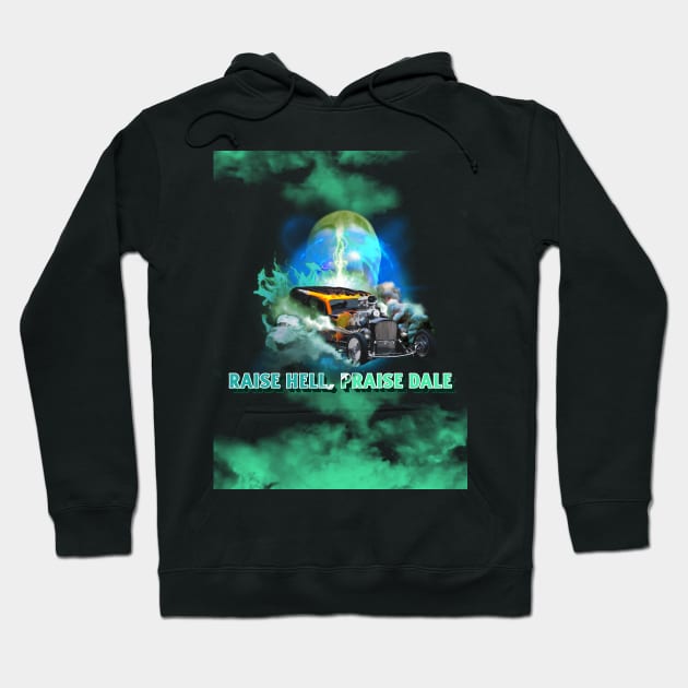 Raise Hell Praise Dale Car Hoodie by Its Tee Time